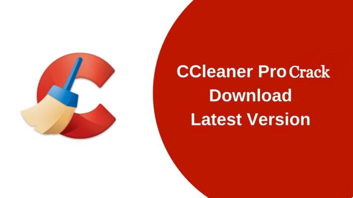 CCleaner Pro Crack 5.82.8950 Download for PC