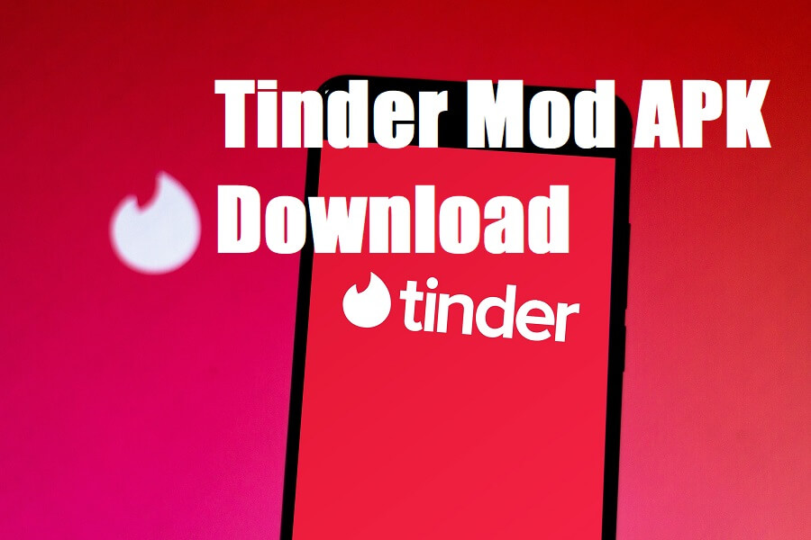 Tinder Mod v13.11.0 Apk Crack Version Free Download 2022